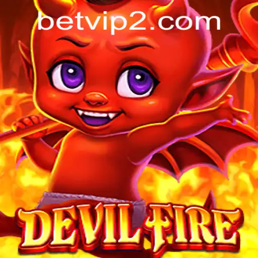 Exploring the Thrilling World of DevilFire and the Strategic Edge of BetVIP